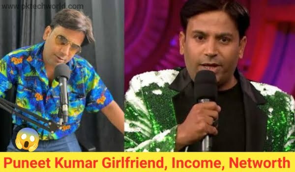 पुनीत सुपरस्टार कितना कमाते हैं और उनकी कुल संपत्ति कितनी, आईए जानते हैं Puneet Superstar Monthly income, Total Networth & Girlfriend 